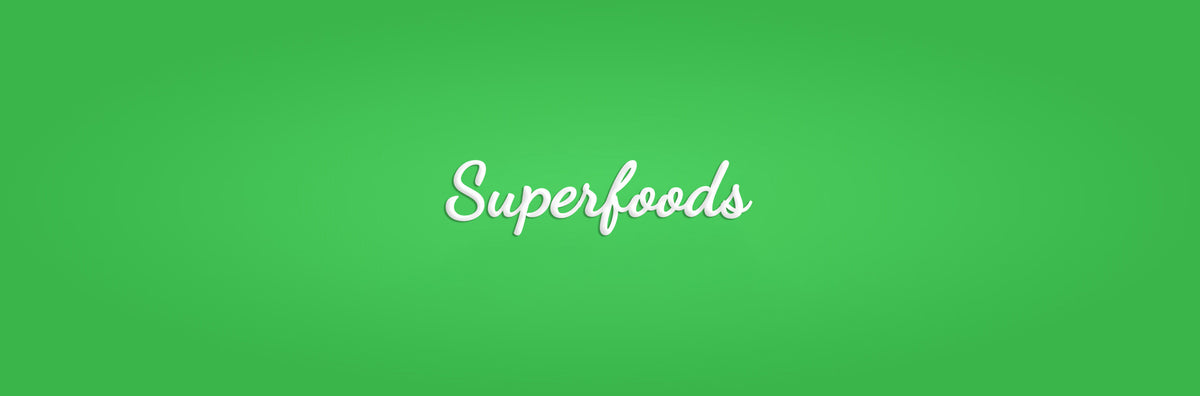 Superfoods