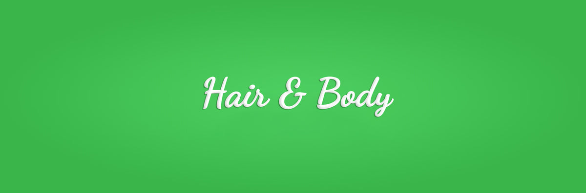 Hair & Body